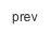 prev
